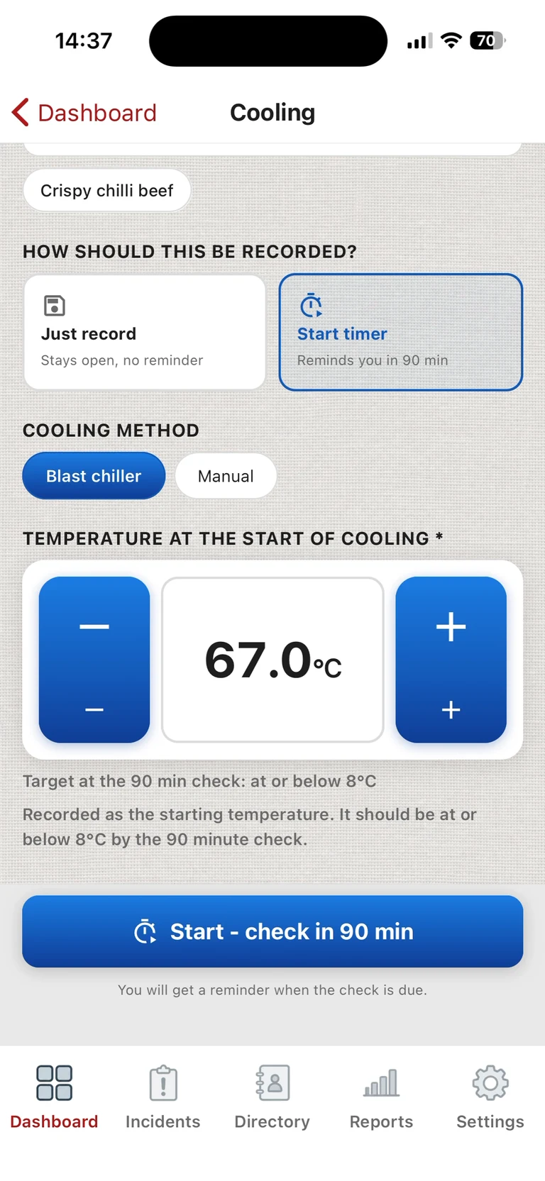 ChefsRecords cooling record being started: a batch going into the blast chiller at 67.0C, with a timer that reminds you when the 90 minute check is due
